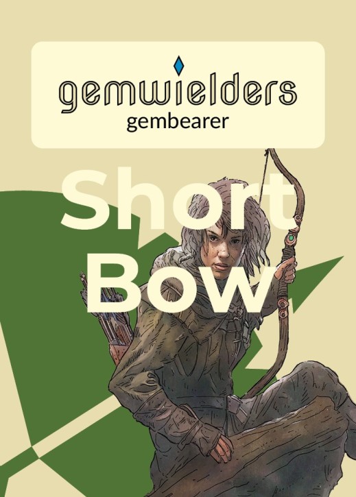 GEMWIELDERS: Short Bow - EN
