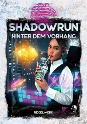 Shadowrun 6: Hinter dem Vorhang (Hardcover) - DE