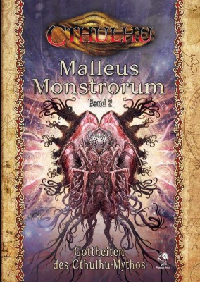 Cthulhu: Malleus Monstrorum Band 2: Gottheiten - DE