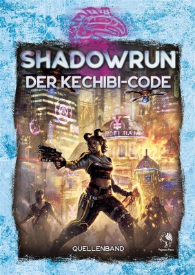 SHADOWRUN 6: Der Kechibi-Code (HC) - DE