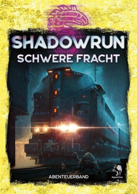 SHADOWRUN 6: Schwere Fracht (Softcover) - DE