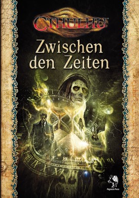 Cthulhu: Zwischen den Zeiten (Hardcover) - DE