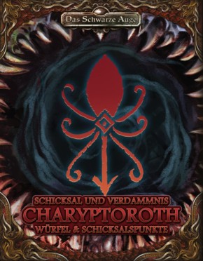 DSA: Schicksal und Verdammnis: Erzdämon Charyptoroth - DE